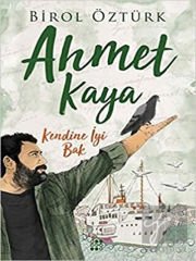 Ahmet Kaya - Kendine İyi Bak