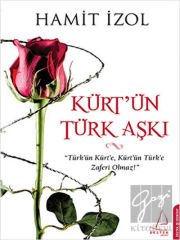 Kürt’ün Türk Aşkı