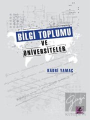 Bilgi Toplumu Ve Üniversiteler