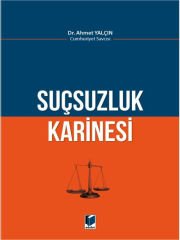 Suçsuzluk Karinesi - Ahmet Yalçın