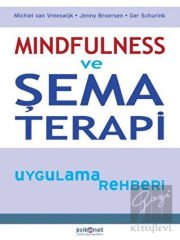 Mindfulness ve Şema Terapi Uygulama Rehberi