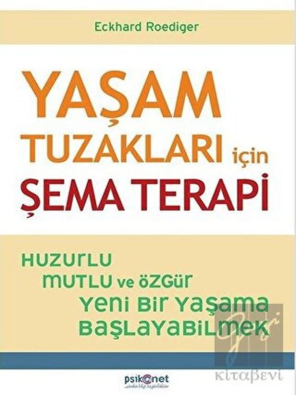 Yaşam Tuzakları İçin Şema Terapi