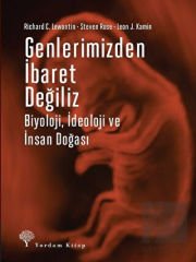 Genlerimizden İbaret Değiliz