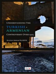 Understanding The Turkish-Armenian Controversy