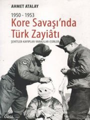 Kore Savaşın'nda Türk Zayiatı 1950-1953