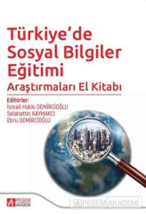 Türkiyede Sosyal Bilgiler Eğitimi Araştırmaları El Kitabı