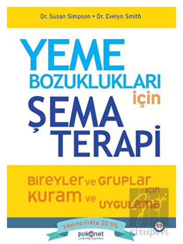 Yeme Bozuklukları için Şema Terapi