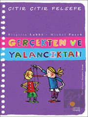 Gerçekten ve Yalancıktan - Çıtır Çıtır Felsefe 3