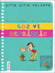 Söz ve Sessizlik - Çıtır Çıtır Felsefe 20