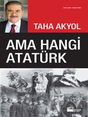 Ama Hangi Atatürk