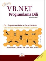 VB.NET Programlama Dili: Cilt 1: Programlama İlkeleri ve Temel Kavramlar