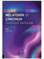 Melatonin ve Çinkonun Egzersize Katkıları