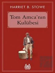 Tom Amca’nın Kulübesi