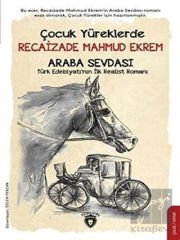 Çocuk Yüreklerde Recaizade Mahmut Ekrem - Araba Sevdası