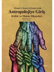 Antropolojiye Giriş: Kültür ve Mekan Hikayeleri