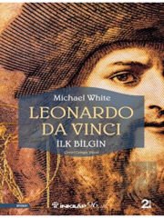 Leonardo Da Vinci - İlk Bilgin