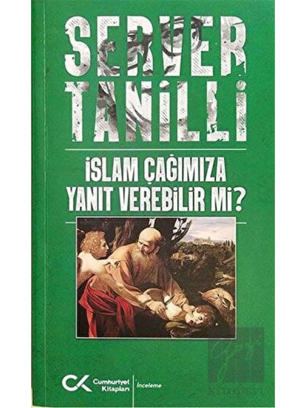 İslam Çağımıza Yanıt Verebilir mi?