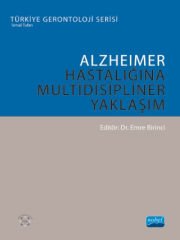 Alzheimer Hastalığına Multidisipliner Yaklaşım