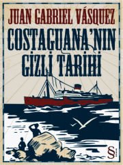 Costaguana'nın Gizli Tarihi