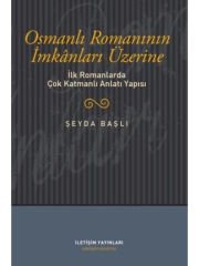 Osmanlı Romanının İmkanları Üzerine