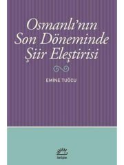 Osmanlı'nın Son Döneminde Şiir Eleştirisi