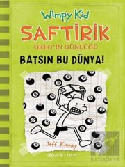 Batsın Bu Dünya! - Saftirik Greg’in Günlüğü 8