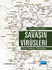 SAVAŞIN VİRÜSLERİ Özel Askeri Şirketler