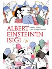 Albert Einstein'in Işığı: Küçük Filozoflar Dizisi 09