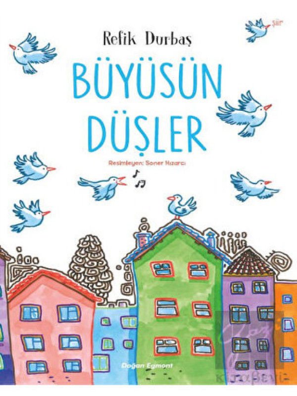 Büyüsün Düşler