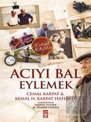 Acıyı Bal Eylemek