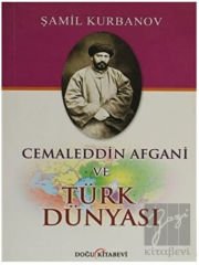 Cemaleddin Afgani ve Türk Dünyası