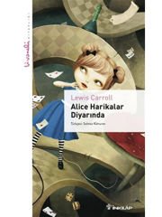 Alice Harikalar Diyarında - Livaneli Kitaplığı