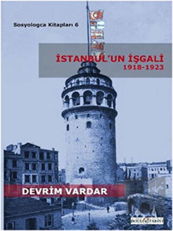 İstanbul’un İşgali 1918-1923