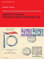 Mümtaz Turhan ve Batılılaşma Tartışmaları