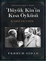 Büyük Kin’in Kısa Öyküsü