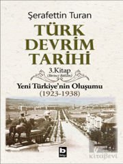 Türk Devrim Tarihi 3. Kitap (Birinci Bölüm)