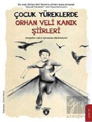 Çocuk Yüreklerde Orhan Veli Kanık Şiirleri