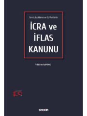 Geniş Açıklama ve İçtihatlarlaİcra ve İflas Kanunu