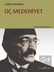 Üç Medeniyet