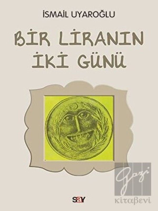 Bir Liranın İki Günü