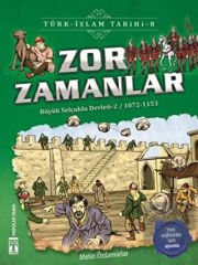 Zor Zamanlar / Türk - İslam Tarihi 8