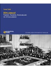 Diplomasi Tarihi, Teorisi, Kurumları ve Uygulaması