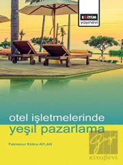 Otel İşletmelerinde Yeşil Pazarlama