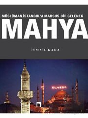 Müslüman İstanbul'a Mahsus Bir Gelenek Mahya