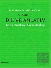 9. Sınıf Dil ve Anlatım Konu Anlatımlı Soru Bankası