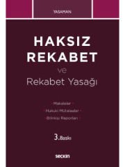 Haksız Rekabet ve Rekabet Yasağı Makaleler – Hukuki Mütalaalar – Bilirkişi Raporları