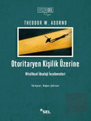 Otoritaryen Kişilik Üzerine