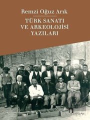 Türk Sanatı ve Arkeolojisi Yazıları