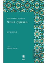 İctihad ve Taklid Çerçevesinde Nassın Uygulanışı