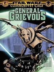 Star Wars: Cumhuriyet Çağı - General Grievous